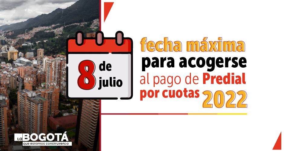 Este viernes 8 de julio vence plazo para inscribirse al pago por cuotas del Predial 2022