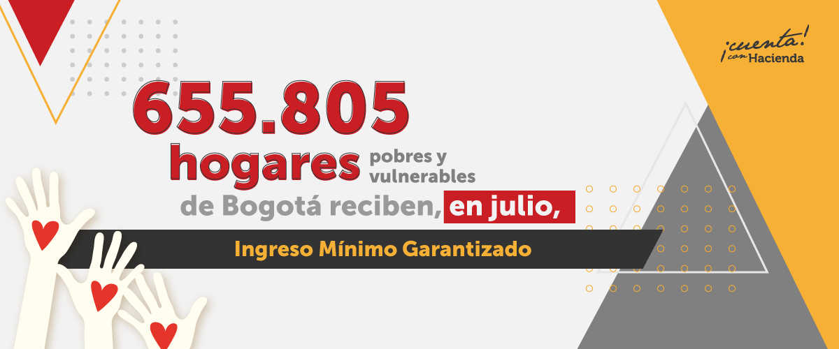 En julio, 655.805 hogares pobres y vulnerables de Bogotá recibirán transferencias monetarias 