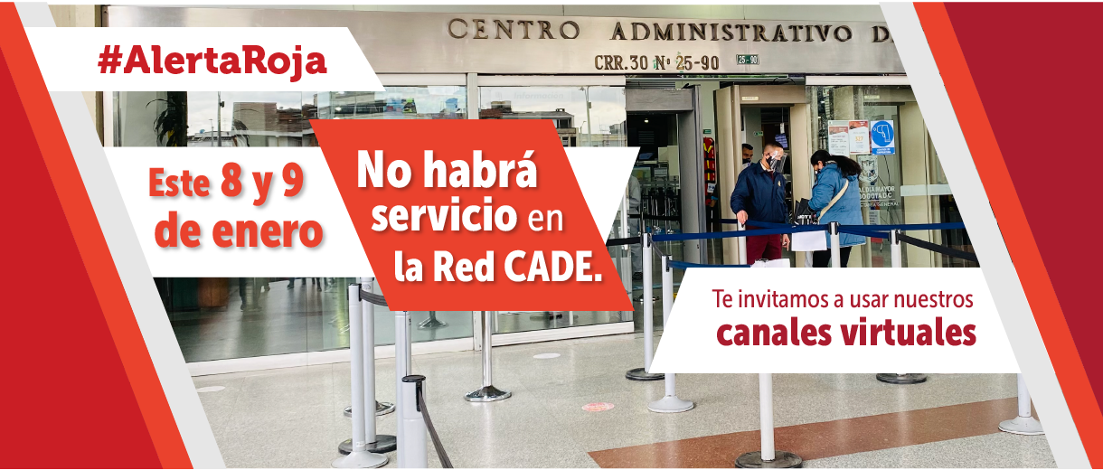 Por alerta roja en Bogotá, no habrá atención en los SuperCADE