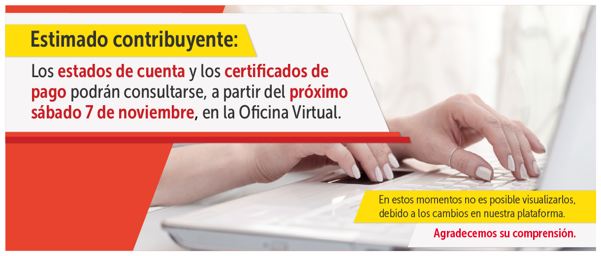 Estados de cuenta y certificados de pago podrán consultarse a partir del 7 de noviembre