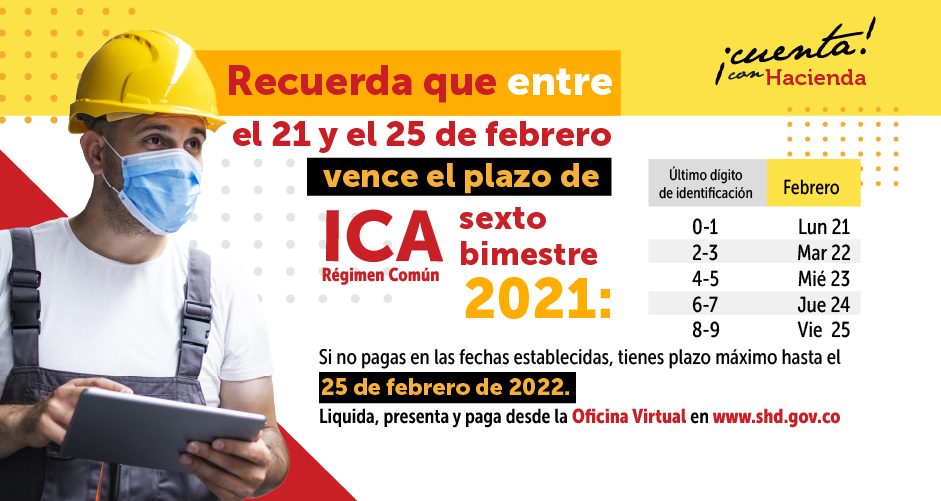 Atención a los plazos para declarar ICA régimen común, sexto bimestre 2021