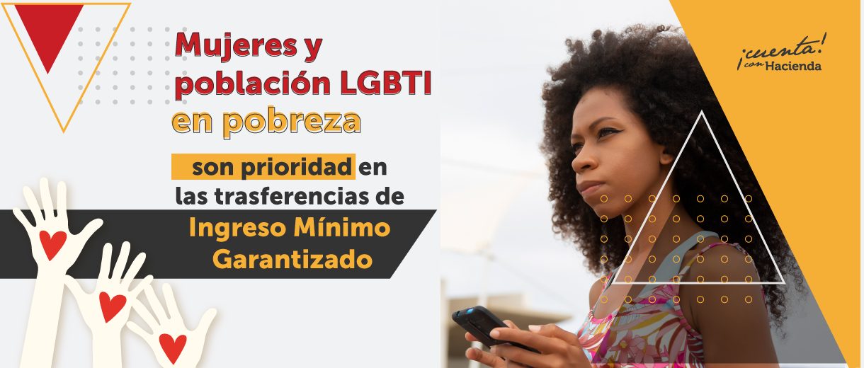 Mujeres y población LGBTI en pobreza, prioridad en transferencias de IMG