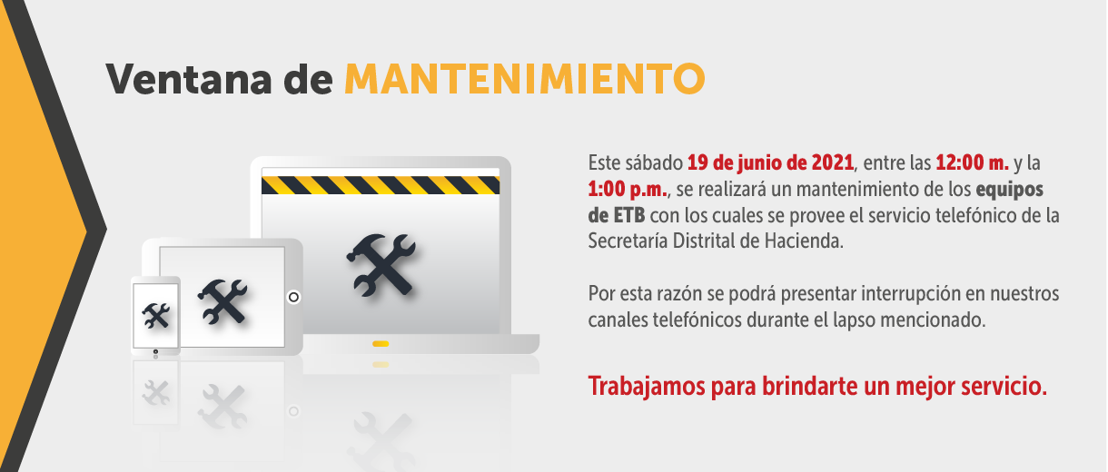 Debido a labores de mantenimiento, pueden presentarse inconvenientes con la atención telefónica.