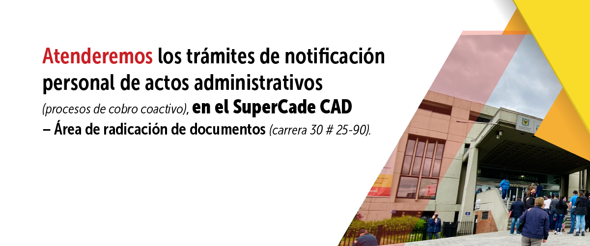 En SuperCade CAD, Secretaría de Hacienda centraliza atención de notificaciones de cobro coactivo