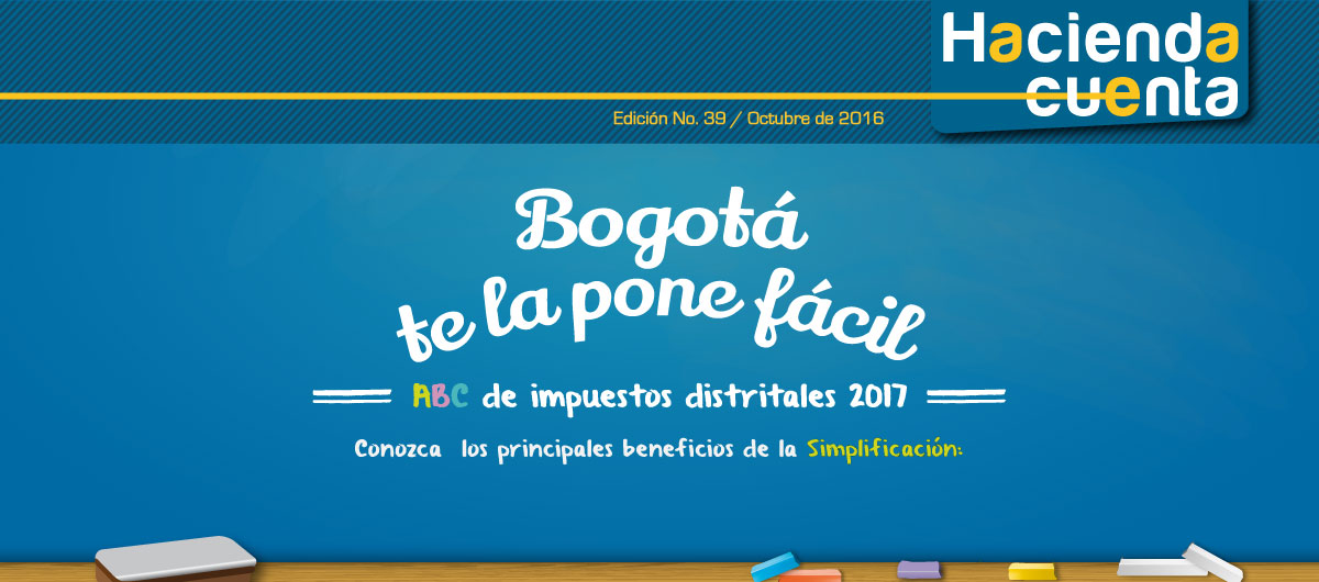 Bogotá te la pone fácil: ABC de los impuestos distritales 2017