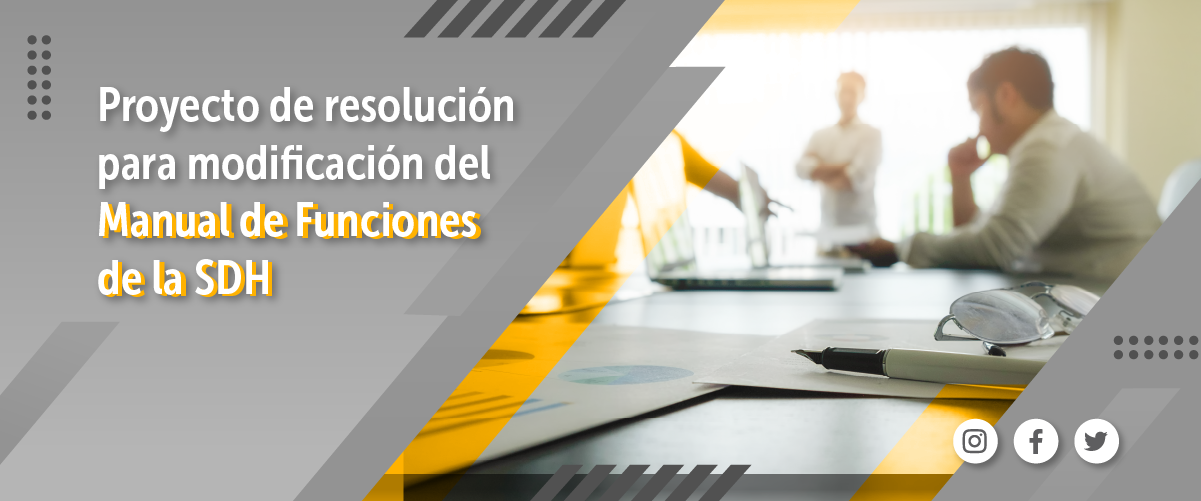 Proyecto de Resolución por la cual se modifica y adiciona el Manual Específico de Funciones y Competencias Laborales de la Planta de Empleos de la SDH 