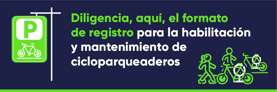 Formato de registro para la habilitación y mantenimiento de cicloparqueaderos