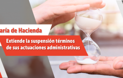 Se extiende suspensión de términos en los procesos tributarios y de cobro