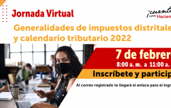 Todo lo que debes saber sobre los impuestos distritales y el calendario tributario 2022