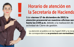 Este viernes 17 de diciembre se atenderá de manera presencial en las oficinas de la Entidad hasta las 2:00 p.m. La atención en SuperCADE y recepción de correspondencia se realizará con normalidad.